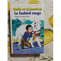 Belle et Sébastien : Le foulard rouge