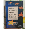Pour entrer dans le XXIe siècle