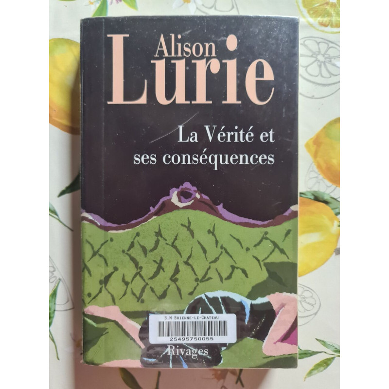 La Vérité et ses conséquences