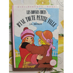 Les bonnes idées d'une toute petite fille