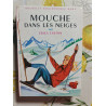 Mouche dans les neiges