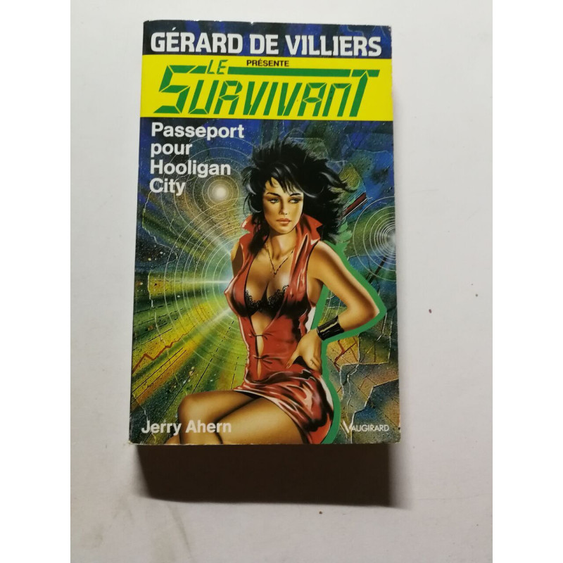 Le Survivant: Passeport pour Hooligan City