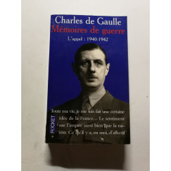 Mémoires de guerre : L'appel : 1940-1942
