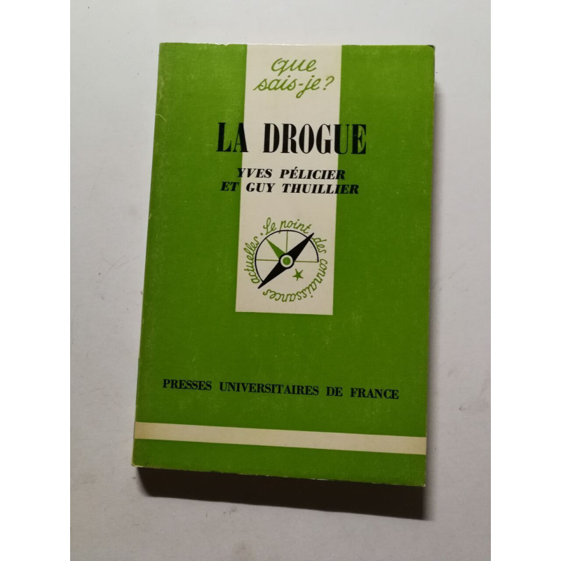La Drogue