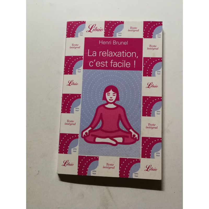La relaxation c'est facile