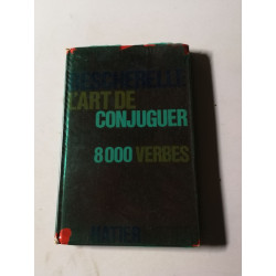 L'art de conjuguer 8000 verbes