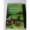 À la découverte des provinces françaises