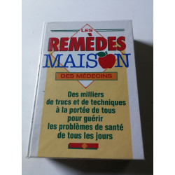 Les remèdes maison des médecins