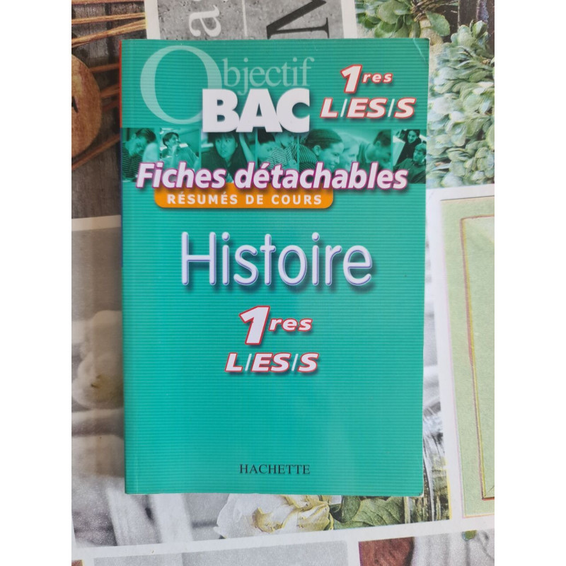 Objectif BAC 1res LIESIS Fiches détachables : résumés de cours...