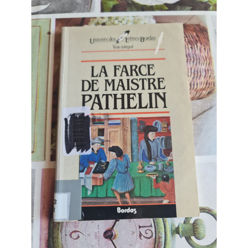 La Farce de Maistre Pathelin
