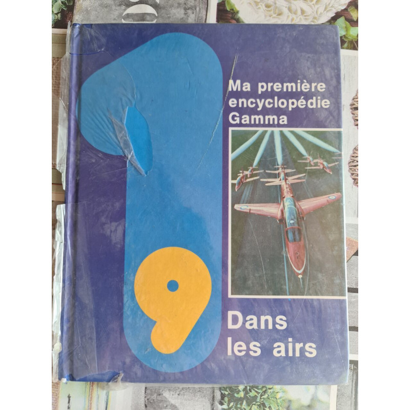 Ma première encyclopédie Gamma : Dans les airs