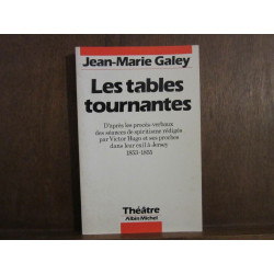 jean marie galey Les tables tournantes