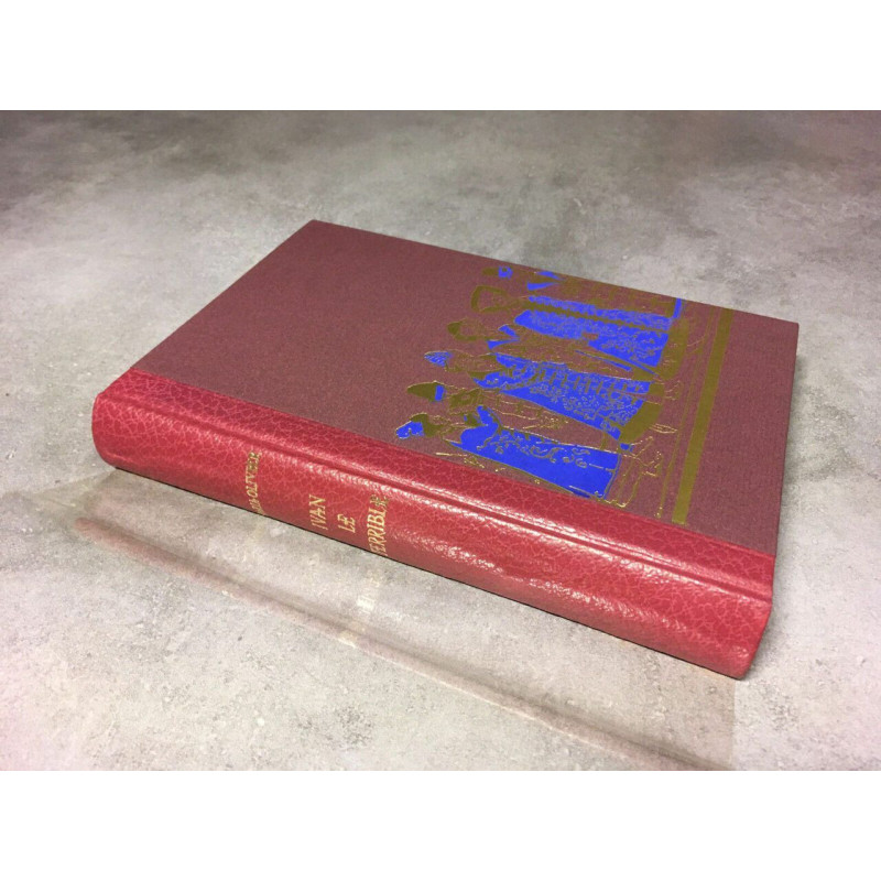 Daria Olivier IVAN LE TERRIBLE 1961 Amis du Livre 2000 EX NUM HC...