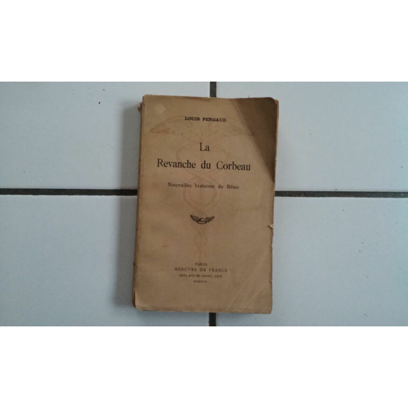 La revanche du Corbeau Mercure de France