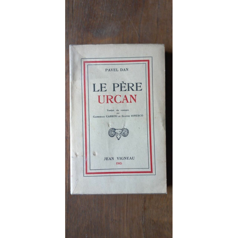 Pavel Dan Le Père urcan Jean vigneau