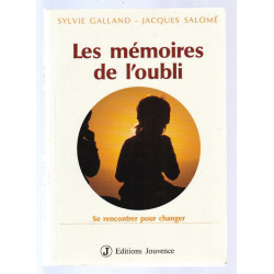 Sylvie Galland et LES MEMOIRES DE L'OUBLI