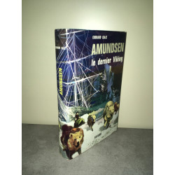 AMUNDSEN LE DERNIER VIKING éd Fayard Pole Sud