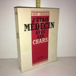 J'ETAIS MEDECIN AVEC LES chars JOURNAL DE GUERRE