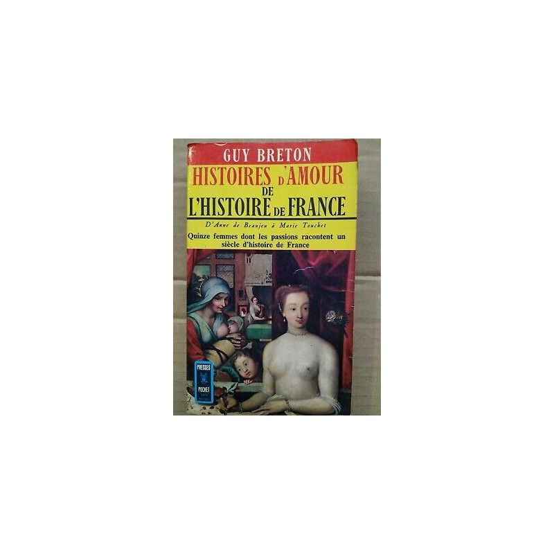 - Histoires d'amour de l'histoire de france tome 2