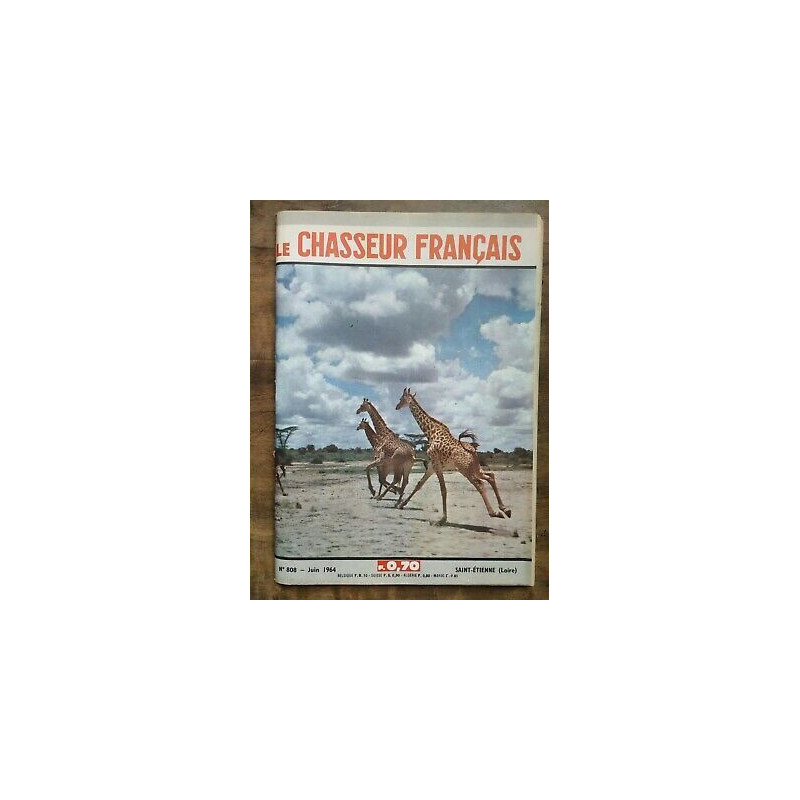 Le Chasseur Français Nº 808 Juin 1964