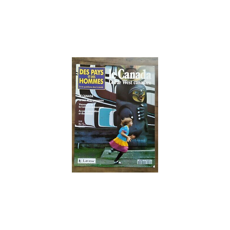 Des Pays et Des Hommes n 63 Le Canada Le Far West Canadien 1991