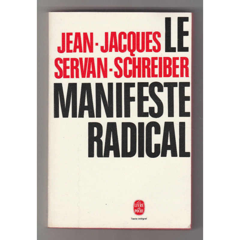 jean jacques servan schreiber LE MANIFESTE RADICAL