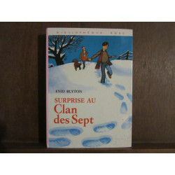Surprise au Clan des sept Bibliothèque Rose Hachette