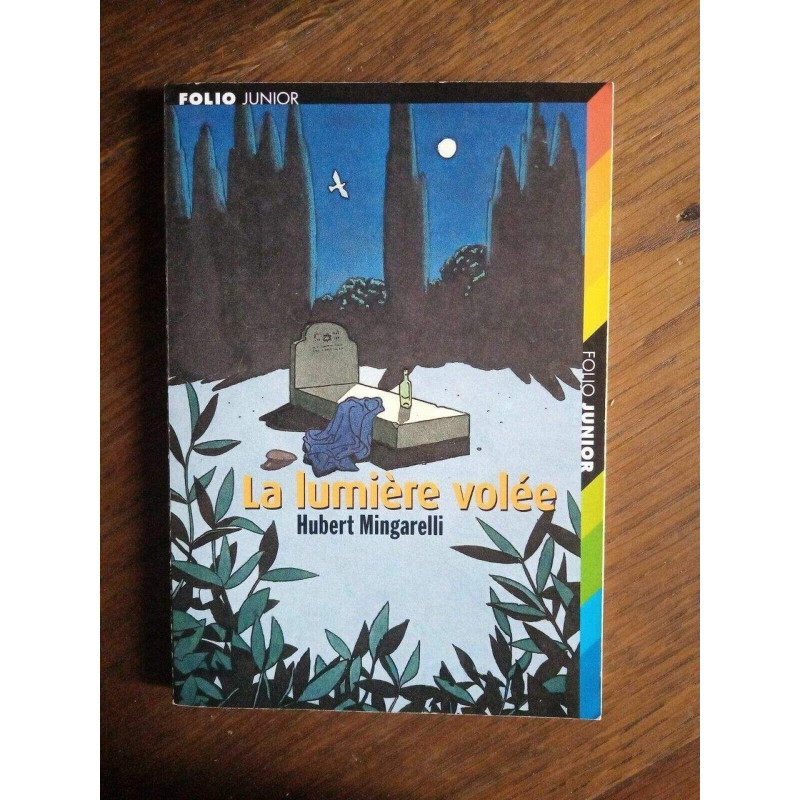 La lumière volée