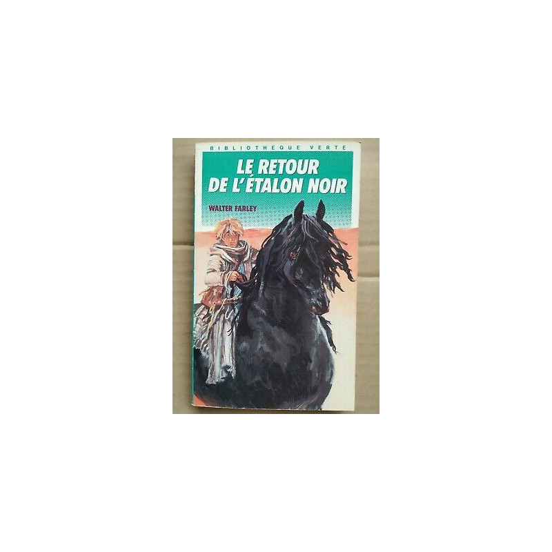 Le Retour de l'étalon noir Bibliothèque verte
