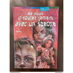 gudule Ne vous disputez jamais avec un spectre 2005