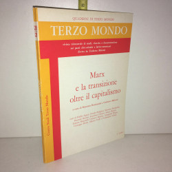 Melotti MARX E LA TRANSIZIONE OLTRE IL CAPITALISMO Terzo Mondo