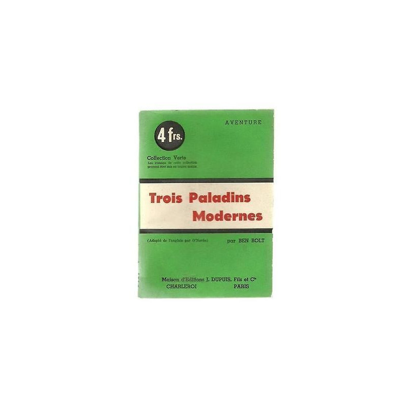 Ben NOLT Trois paladins modernes RARE
