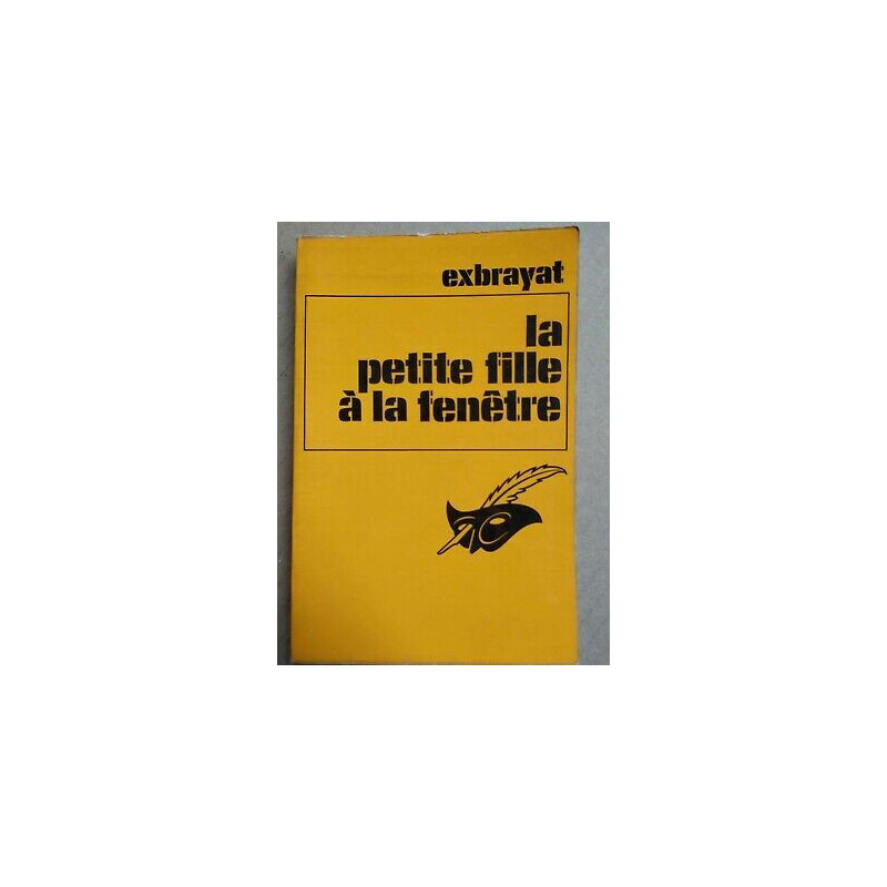 La Petite fille à La Fenêtre Le masque