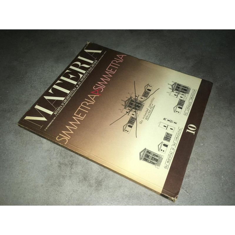 MATERIA 10 SIMMETRIA An architectural review Revista d'architettura