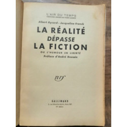 Albert aycard Jacqueline Franck La Réalité dépasse La fiction...