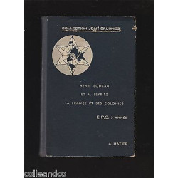 Boucau Leyritz GEOGRAPHIE 3e année EPS La France et ses colonies