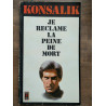 Konsalik Je reclame la peine de mort