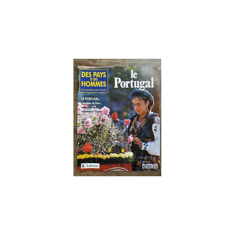 Des Pays et Des Hommes n 72 Le Portugal 1991