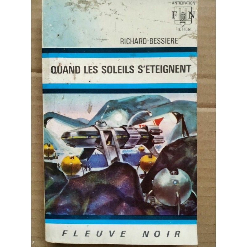 r bessiere Quand les soleils s'eteignent Fleuvre noir
