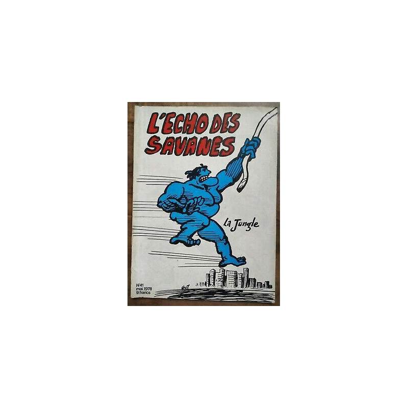 L'echo des Savanes n 41 La Jungle Mai 1978