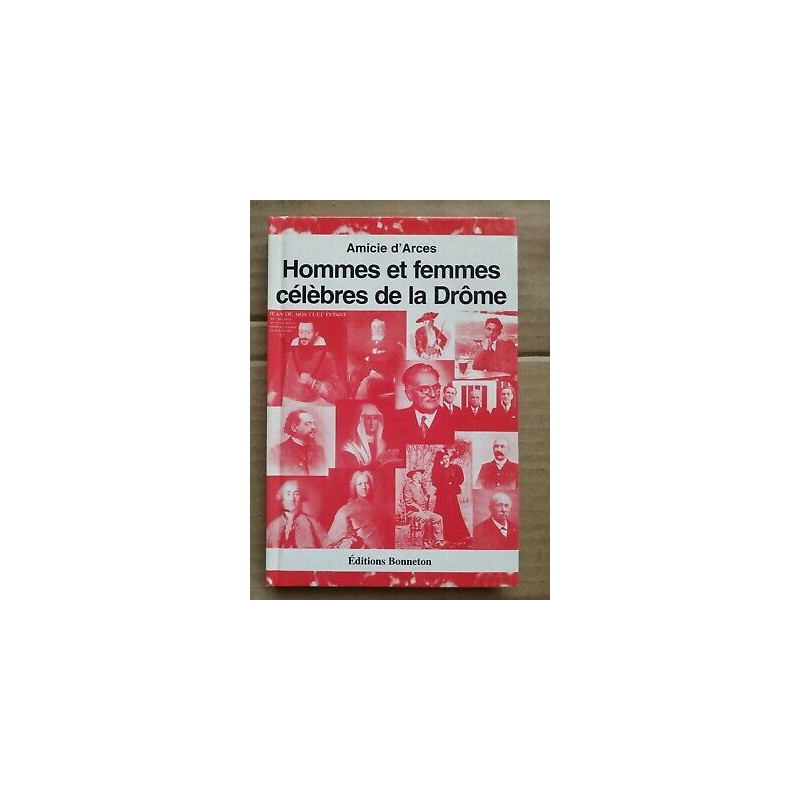 Amicie d'Arces Hommes et femmes célèbres de la Drôme