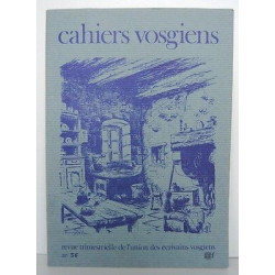 CAHIERS VOSGIENS n56 de Revue de L'Union des écrivains VOSGIENS VOSGES