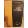 j hadley chase Elles attigent Série Noire