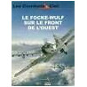 Le FOCKE WULF sur Le Front de l'Ouest