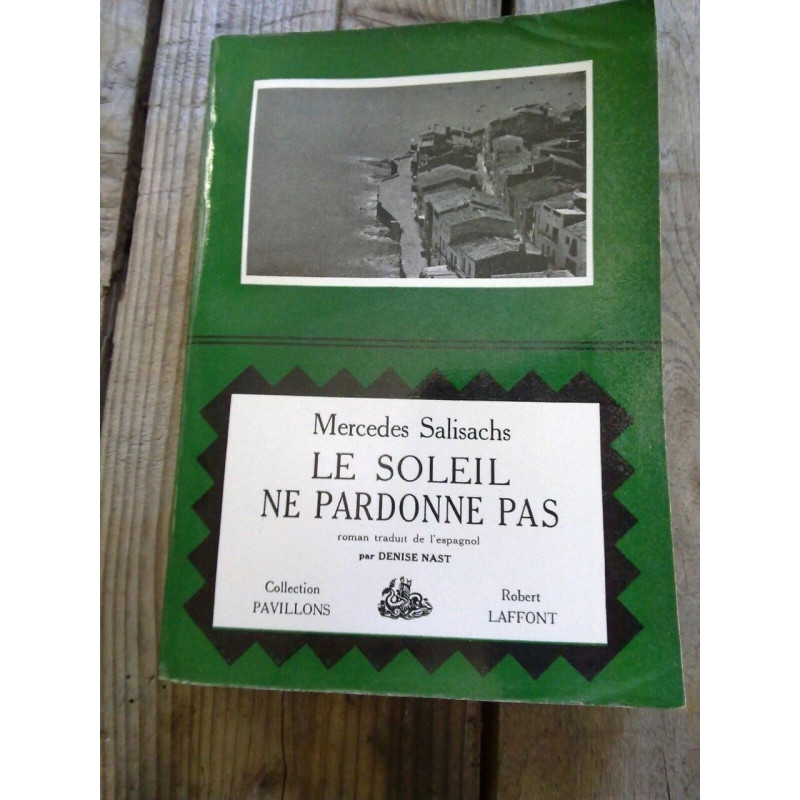Le soleil ne pardonne pas