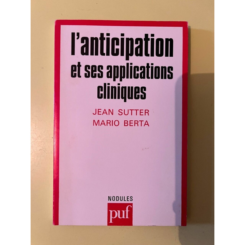 et L'anticipation et ses applications cliniques