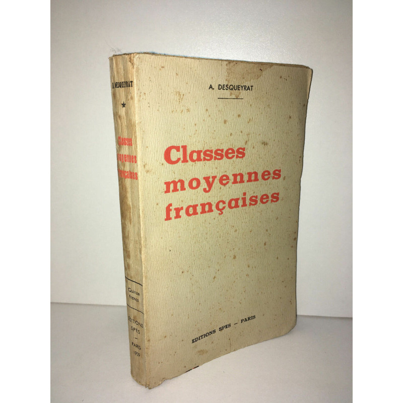 Desqueyrat CLASSES MOYENNES FRANCAISES Crise Programme Organisations