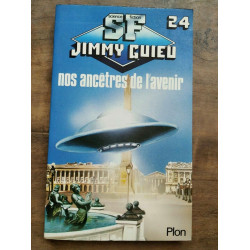 Nos ancêtres de l'avenir Tome 24