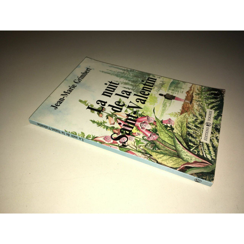 Jean Marie Grimbert LA NUIT DE LA SAINT VALENTIN Togirix INDICES