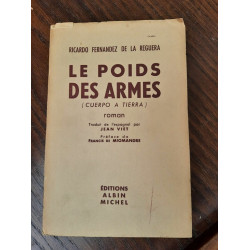 Ricardo Fernandez de la Reguera Le Poids des Armes